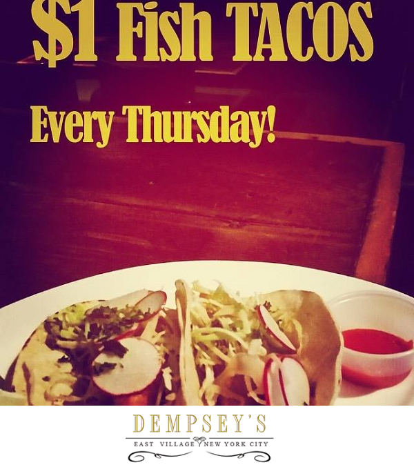 Dollar Fish Tacos at Dempsey's Pub MurphGuide NYC Bar Guide