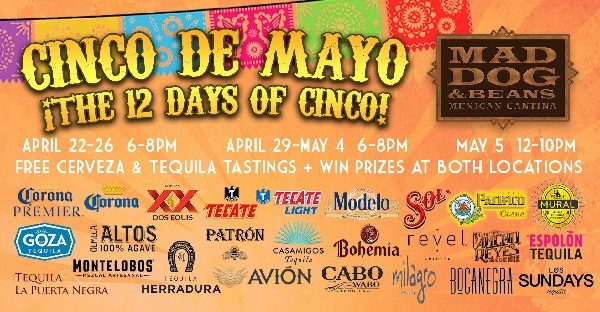 12 Days of Cinco at Mad Dog & Beans
