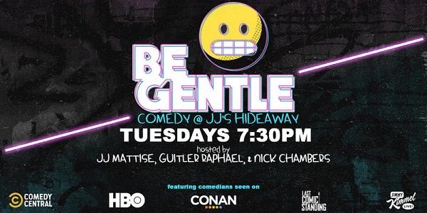 Be Gentle Comedy Show