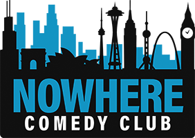 Nowhere Comedy Club