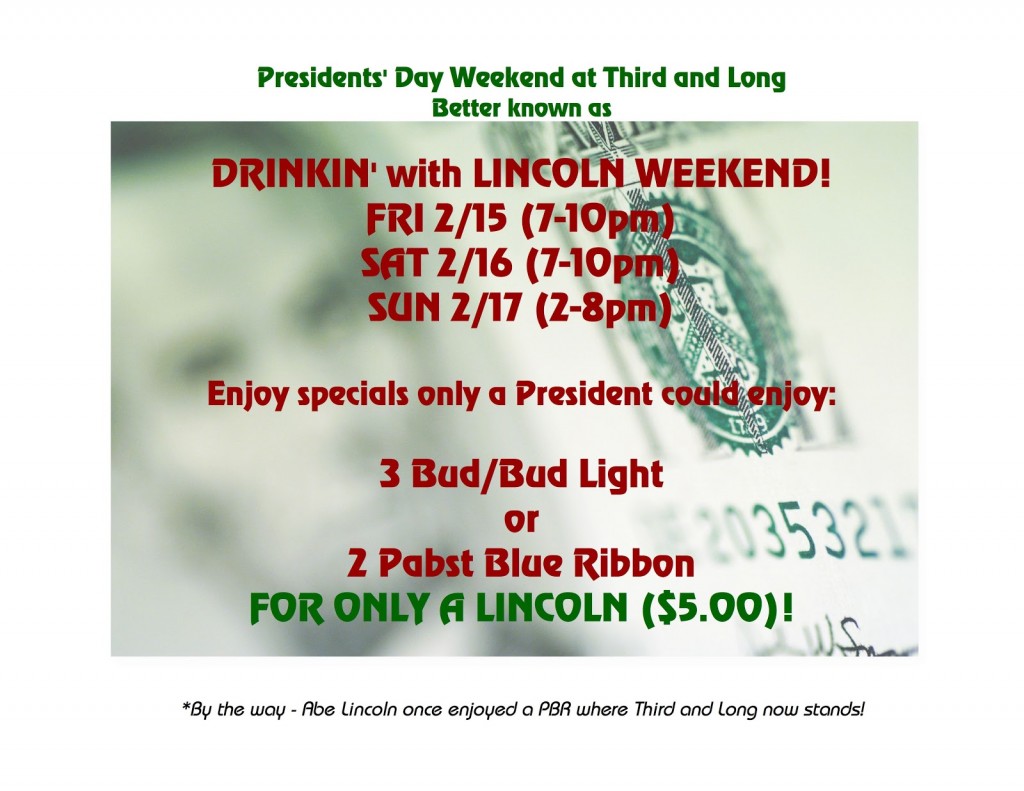 thirdandlong_Drinkin-w-Lincoln2013