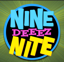 nine-deeez-nite