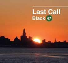 black47_last-call