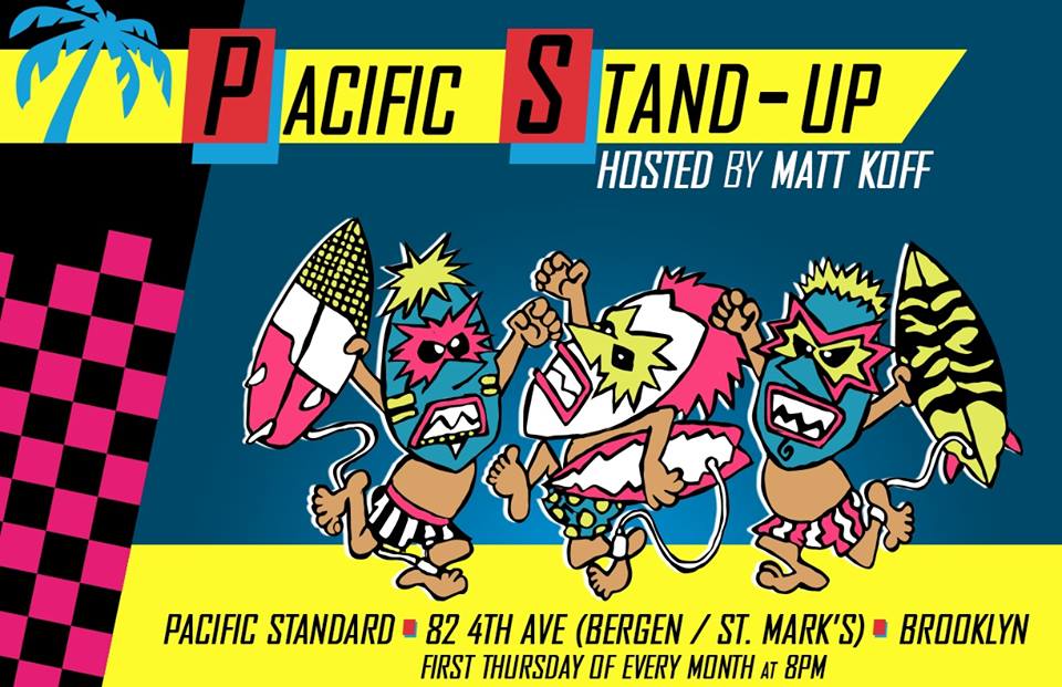 Pacific Stand Up At Pacific Standard Murphguide Nyc Bar Guide