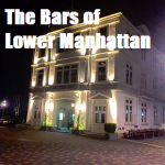 Bars of Lower Manhattan