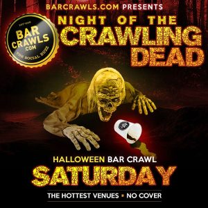 Night of the Crawling Dead Halloween Bar Crawl
