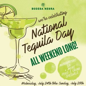National Tequila Day at Bodega Negra