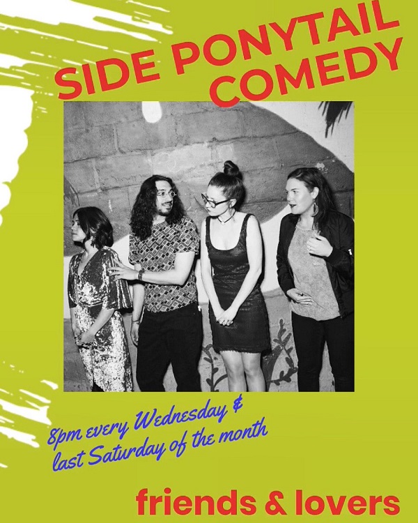 Side Ponytail comedy show