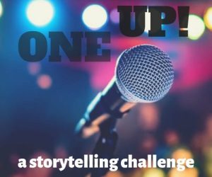 one-up_story-telling