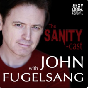 Sanity Cast with John Fugelsang